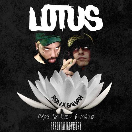 LOTUS ft. Salvah | Boomplay Music