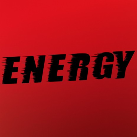 Energy | Boomplay Music