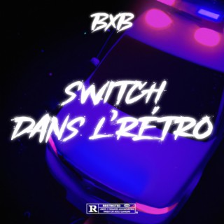 Switch dans l'rétro