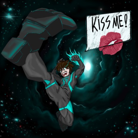Kiss Me! | Boomplay Music