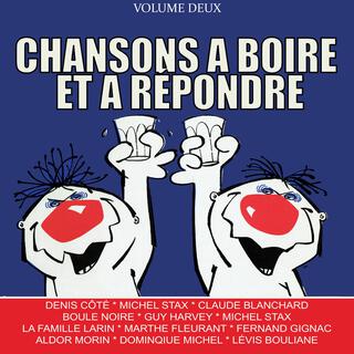 Chansons à boire et à répondre, Vol. 2