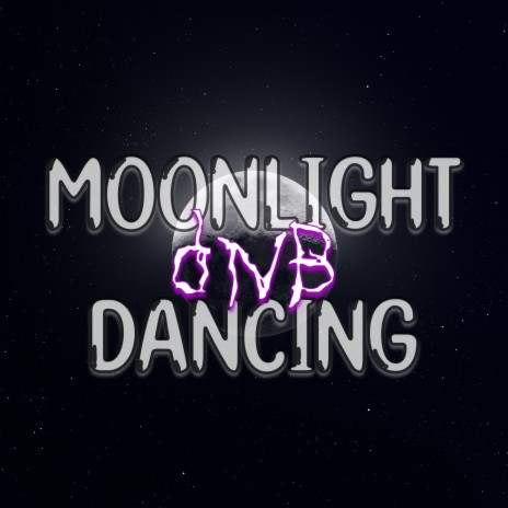 Moonlight Dancing | Boomplay Music