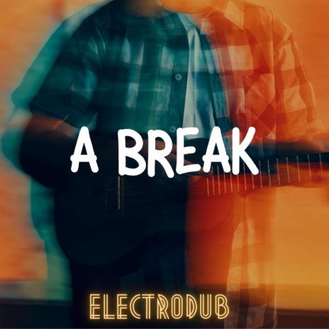A Break | Boomplay Music