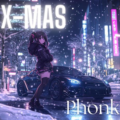 X-MAS Phonk | Boomplay Music