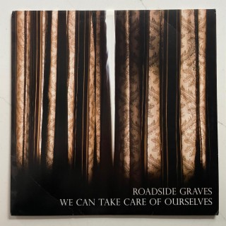 We Can Take Care of Ourselves (2011 Reissue)