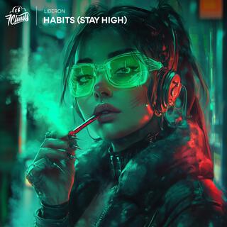 Habits (Stay High)