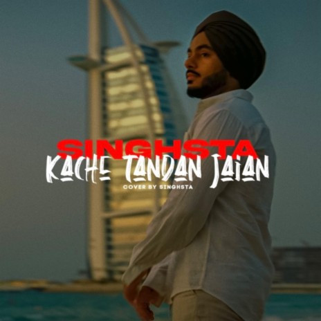 Kache Tandan Jaian | Boomplay Music