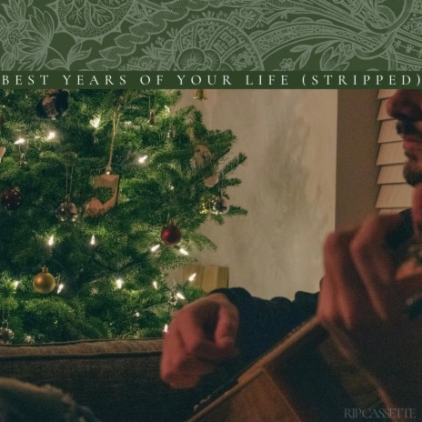 Best Years of Your Life (Stripped) | Boomplay Music