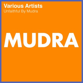 Unfaithful By Mudra | Boomplay Music