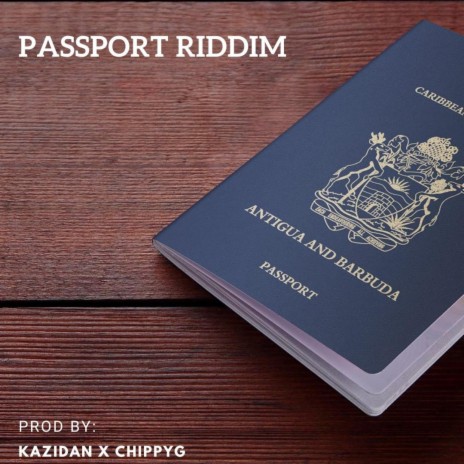 Passport Riddim ft. Kazi Dan | Boomplay Music