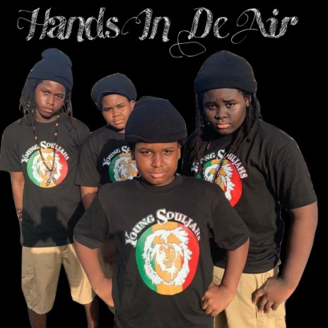 Hands In Deh Air | Boomplay Music