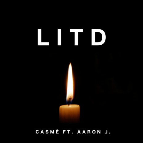 LITD ft. Aaron J