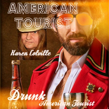 Drunk American Tourist | Boomplay Music