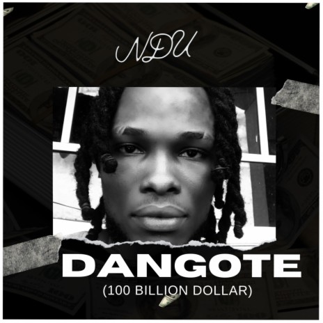 Dangote {100 Billion Dollar} | Boomplay Music