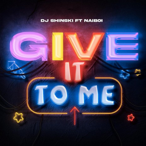 Give it To Me (Instrumentals) ft. Naiboi | Boomplay Music