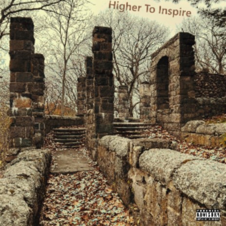 Higher To Inspire | Boomplay Music