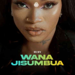 Wanajisumbua lyrics | Boomplay Music