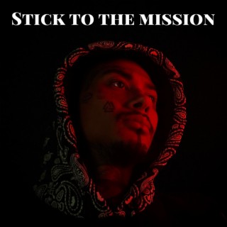 Stick to the mission