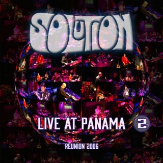 Live at Panama 2 - Reunion 2006 (remastered)