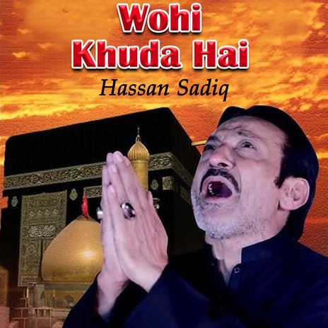 Wohi Khuda Hai