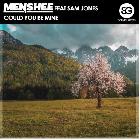 Could You Be Mine ft. Sam Jones | Boomplay Music