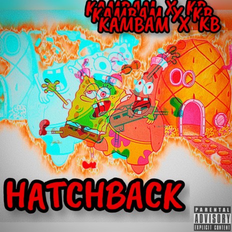 Hatchback X KB | Boomplay Music