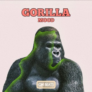 Gorilla Mood