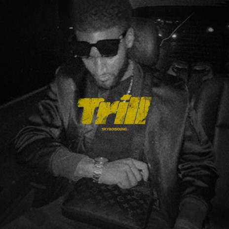 TRILL | Boomplay Music