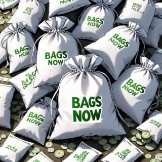 BAGS NOW ft. BeatzByNC lyrics | Boomplay Music