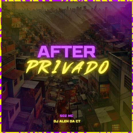 After Privado ft. DJ Aleh da CT | Boomplay Music