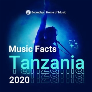 Music Facts Tanzania 2020