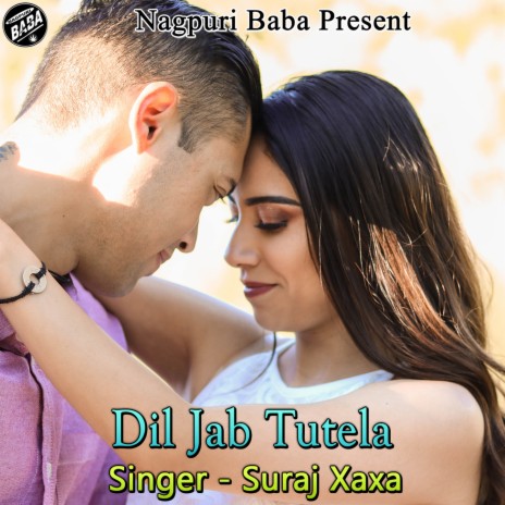 Dil Jab Tutela | Boomplay Music