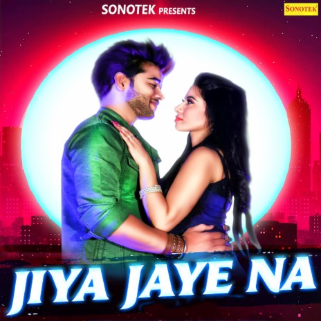 Jiya Jaye Na ft. Renuka Panwar