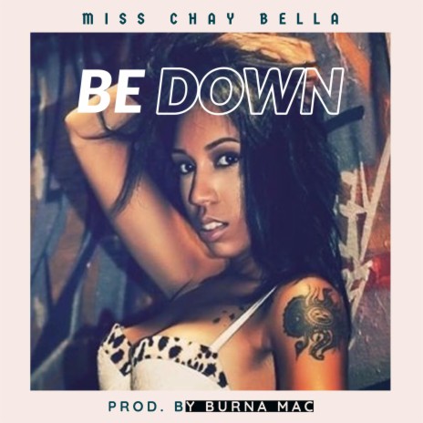 Be Down | Boomplay Music