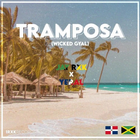 Tramposa ft. Yeral | Boomplay Music