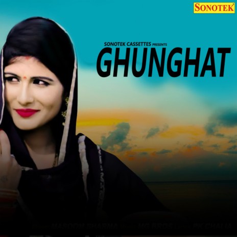 Ghunghat | Boomplay Music