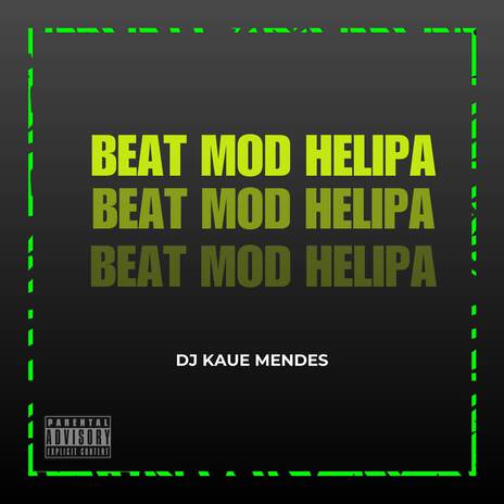 BEAT MOD HELIPA