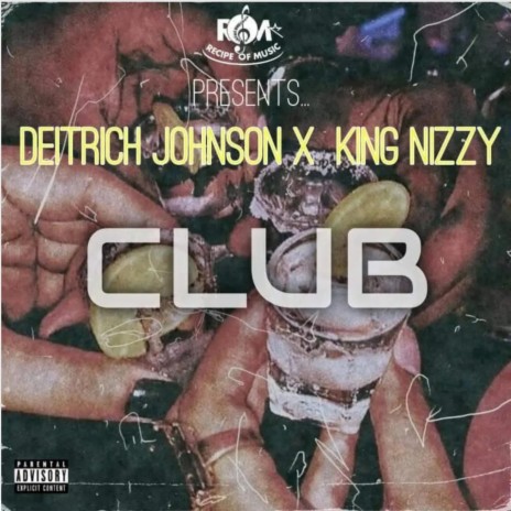 The Club ft. King Nizzy | Boomplay Music