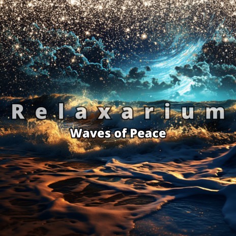 Waves of Peace (Night) ft. Seas of Dreams & Spiritual Fitness Music | Boomplay Music