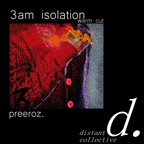 3am isolation (warm cut) | Boomplay Music