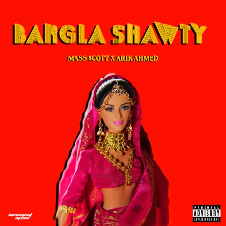 Bangla Shawty ft. Arik Ahmed | Boomplay Music