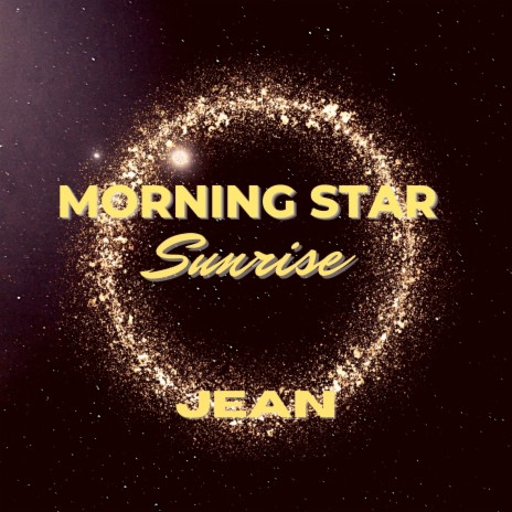 Morning Star Sunrise (Just Jean Remix) | Boomplay Music