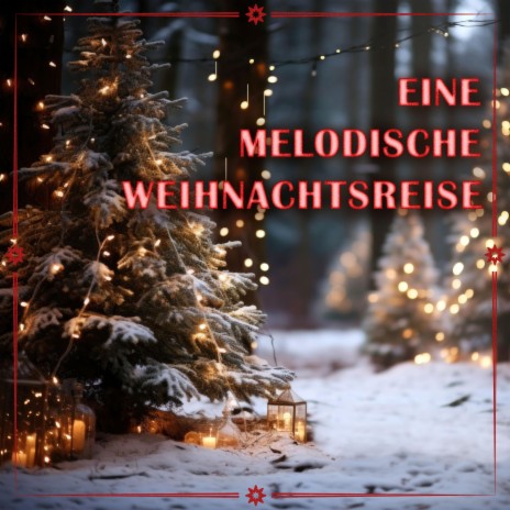 Hört, die Engelschöre singen ft. Weihnachtslieder traditionell | Boomplay Music