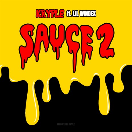 Sauce 2 ft. Lil Windex