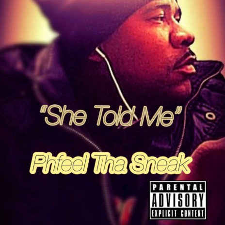 SHE TOLD ME | Boomplay Music