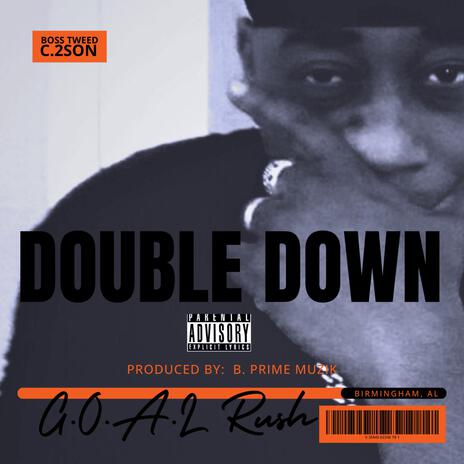 Double Down | Boomplay Music