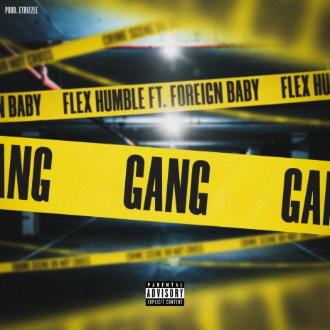 Gang ft. Foreign Baby | Boomplay Music