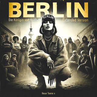 Die Königin Von Berlin (Extended Version)