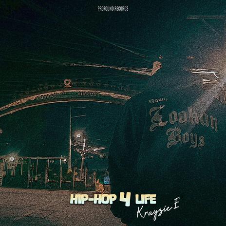 Hip-Hop 4 Life | Boomplay Music