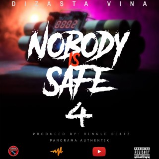 Nobody is safe 4 lyrics | Boomplay Music